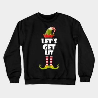 Let's Get Lit Elf Christmas Crewneck Sweatshirt